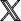 X
